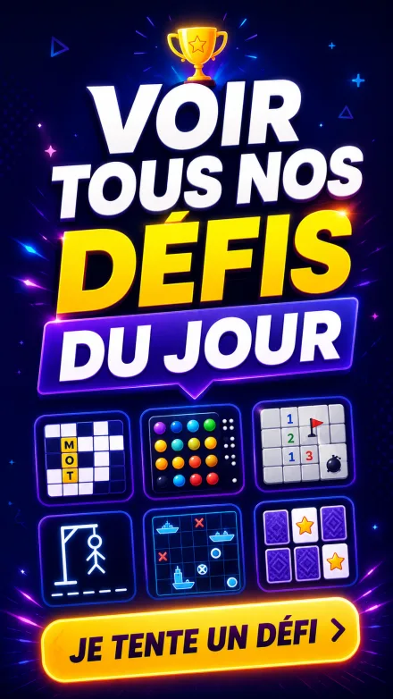 Voir tous nos défis du jour